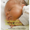 The Sensible Sleep Solution: A guide to sleep in your baby's first year - Paperback