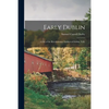 Early Dublin: a List of the Revolutionary Soldiers of Dublin, N.H. - Paperback