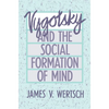 Vygotsky and the Social Formation of Mind - Paperback