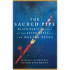 The Sacred Pipe: Black Elk's Account of the Seven Rites of the Oglala Sioux Volume 36 - Paperback