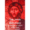 The Jesus Discovery - Another Look at Christ's Missing Years - Paperback