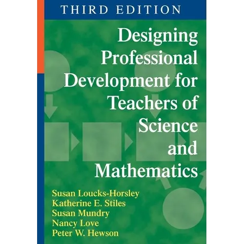Designing Professional Development for Teachers of Science and Mathematics - Paperback
