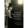 Culture and Communication: Signs in Flux. an Anthology of Major and Lesser-Known Works - Paperback