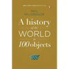 A History of the World in 100 Objects - Paperback