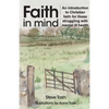 Faith In Mind: An introduction to Christian faith for those struggling with mental ill health - Paperback