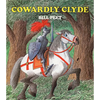 Cowardly Clyde - Paperback