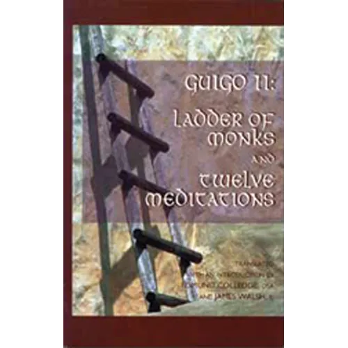 Ladder of Monks and Twelve Meditations: Volume 48 - Paperback