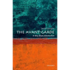 The Avant-Garde: A Very Short Introduction - Paperback