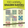 100 Variety Samurai Sudoku Puzzles: 10 varieties of challenging sudoku - Paperback