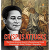 Crispus Attucks The African American Hero U.S. Revolutionary Period Biography 4th Grade Children's Biographies - Hardcover