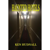 Haunted Hotels - Paperback