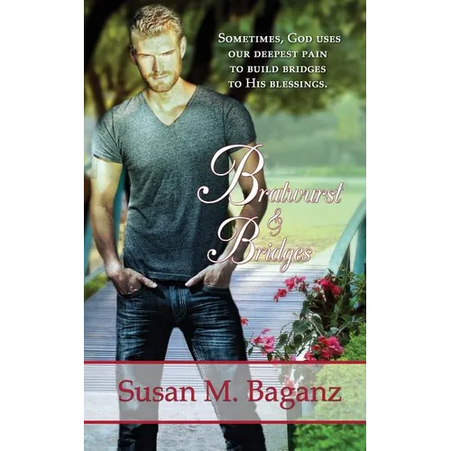 Bratwurst & Bridges - Paperback