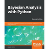 Bayesian Analysis with Python - Second Edition: Introduction to statistical modeling and probabilistic programming using PyMC3 and ArviZ - Paperback