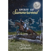 Spirit of Summerwood - Paperback