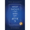 What Should I Do with My 401k?: Should I Buy an Annuity? - Paperback