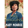 Mrs. Wiggins - Paperback