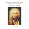 Vivaldi: Selections from the Flute Sonatas for Flute and Guitar - Paperback