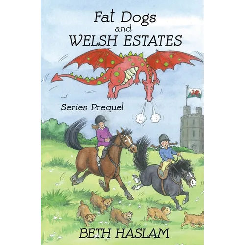 Fat Dogs and Welsh Estates - Paperback