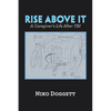 Rise Above It: A Caregiver's Life After Tbi - Paperback