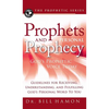 Prophets and Personal Prophecy: God's Prophetic Voice Today: Guidelines for Receiving, Understanding, and Fulfilling God's Personal Word to You - Hardcover