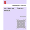 On Heroes ... Second Edition. - Paperback