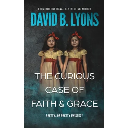 The Curious Case of Faith & Grace - Paperback