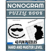 Nonogram Puzzle Book: Picross: Hanjie: Griddlers: Nonogram Puzzle Books for Adults: Japanese Crossword Picture Puzzles - Paperback
