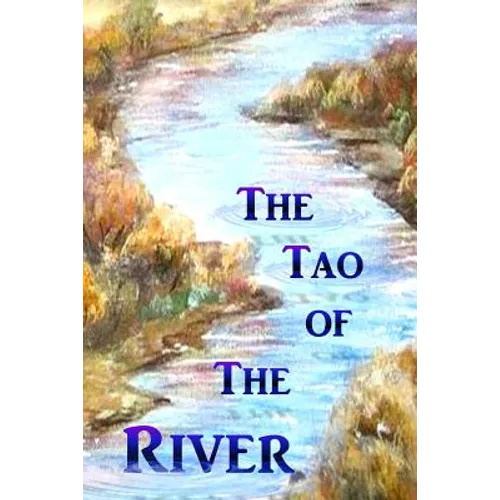 The Tao of the River - Paperback