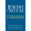 Jewish Ritual: A Brief Introduction for Christians - Paperback