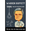 Warren Buffett 100 Rules for success: This will make you think in many ways - Paperback