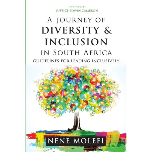 A Journey of Diversity & Inclusion: Guidelines for leading inclusively - Paperback