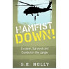 Hamfist Down!: Evasion, Survival and Combat in the Jungle - Paperback