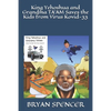King Yehoshua and Grandma TA'AM Saves the Kids from Virus Kovid-33 - Paperback