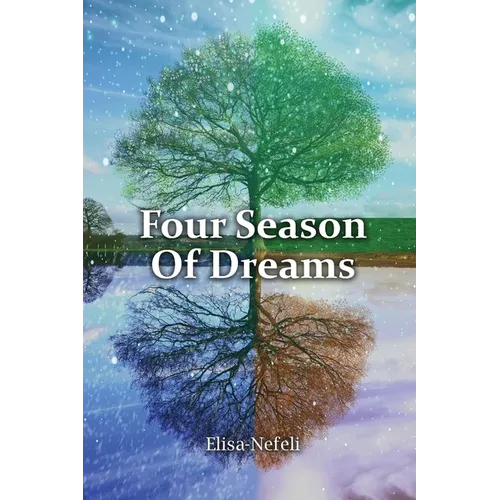 Four Seasons of Dreams - Paperback