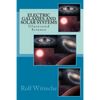 Electric Galaxies and Solar Systems: Illustrated Science - Paperback