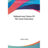 Mahanirvana Tantra Of The Great Liberation - Hardcover