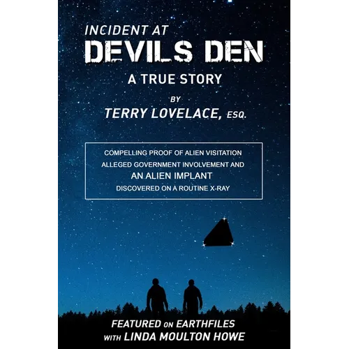 Incident at Devils Den, a true story by Terry Lovelace, Esq. - Paperback