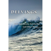 Delvings: Italy, Sex, Heresy, Astronomy, and Other Things... - Paperback