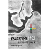 Palestine 1492: A Report Back - Hardcover
