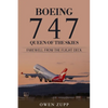 Boeing 747. Queen of the Skies. Farewell from the Flight Deck. - Paperback