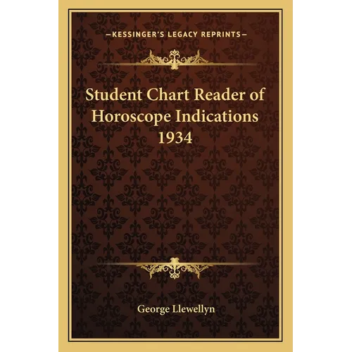 Student Chart Reader of Horoscope Indications 1934 - Paperback