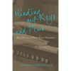 Minding My Keys and Pews: My Life as a Part-Time Organist - Paperback