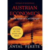 Critique of Mainstream Austrian Economics in the spirit of Carl Menger - Hardcover