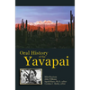Oral History of the Yavapai - Paperback