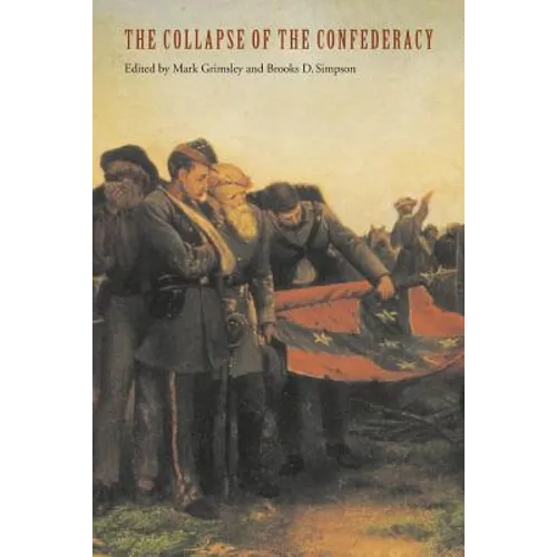 The Collapse of the Confederacy - Paperback