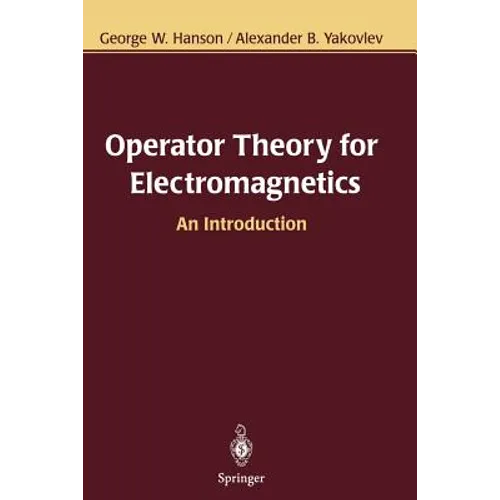 Operator Theory for Electromagnetics: An Introduction - Paperback