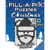 FILL-A-PIX Puzzles Christmas: Advanced Logic Grid Puzzles for Adults and Kids Fun Mosaic Brain Tease for Holiday Season - Paperback
