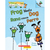 Frog Meets Dog / Rana Conoce Perro (Scholastic Bilingual): Un Libro de la Serie Acorn: Volume 1 - Paperback