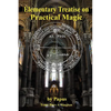 Elementary Treatise on Practical Magic - Paperback
