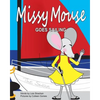 Missy Mouse goes Sailing: Missy Mouse goes Sailing - Paperback